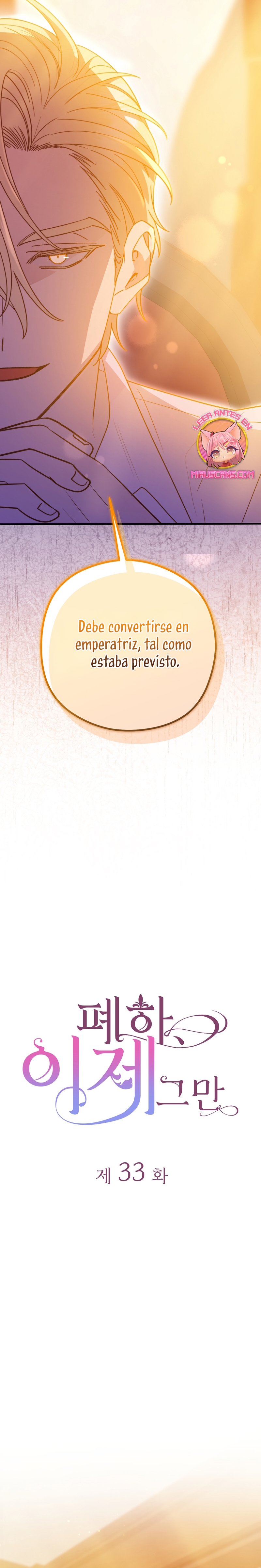 Su Majestad, deténgase ahora Capítulo 33 - Page 10