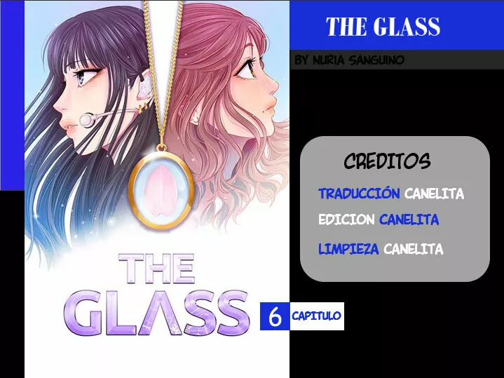 The Glass Capítulo 6 - Page 1